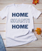 Load image into Gallery viewer, Home Shanti Home