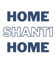 Load image into Gallery viewer, Home Shanti Home
